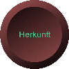 Herkunft